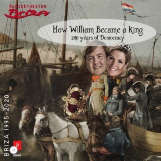 How William Became a King (200 Years of Democracy)