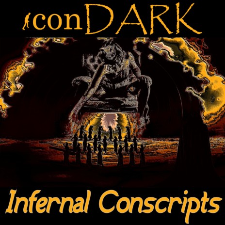 Infernal Conscripts | Boomplay Music