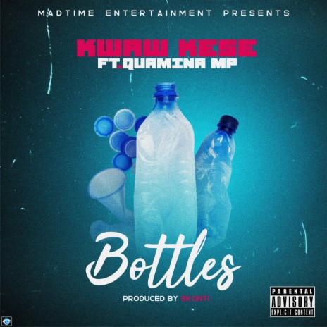 Bottles (feat. Quamina MP) | Boomplay Music