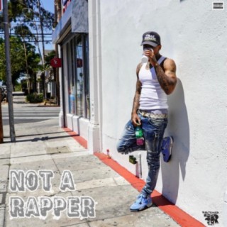 Not A Rapper