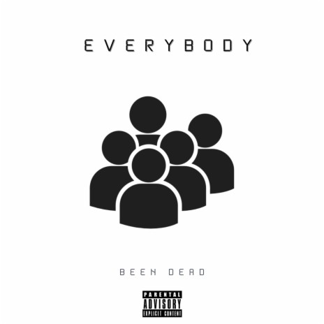 EVERYBODY | Boomplay Music