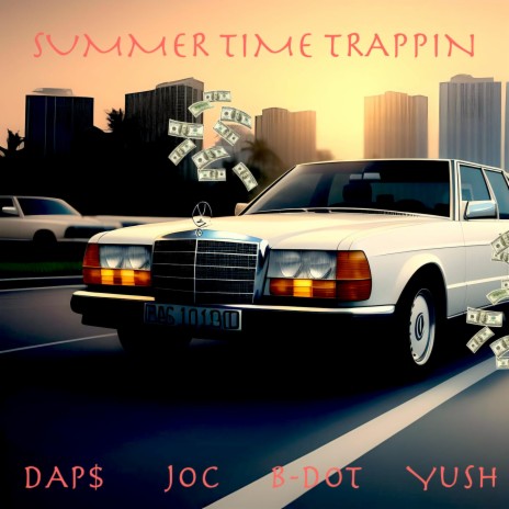 TRAPPIN N RELAXIN ft. Joc | Boomplay Music
