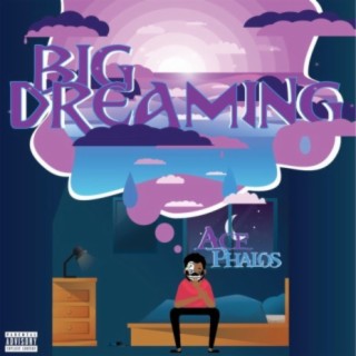 Big Dreaming