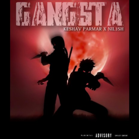 Gangsta ft. Nil3sh & RAVAN MUZIK | Boomplay Music