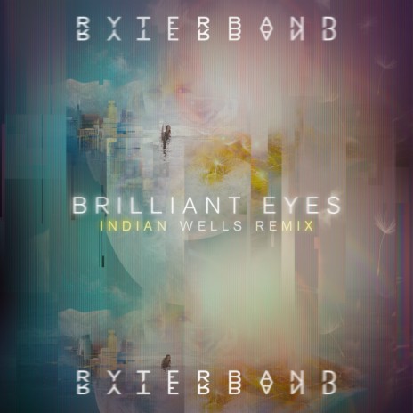 Brilliant Eyes (Indian Wells Remix) | Boomplay Music