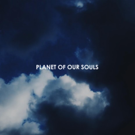 Planet of Our Souls ft. Georgios Papanikolaou