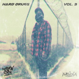 Hard Drug's, Vol. 9
