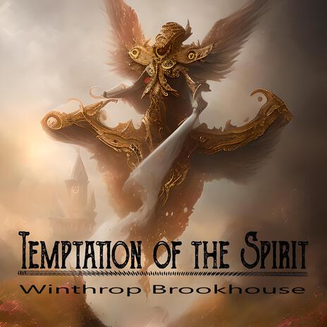 Temptation of the Spirit