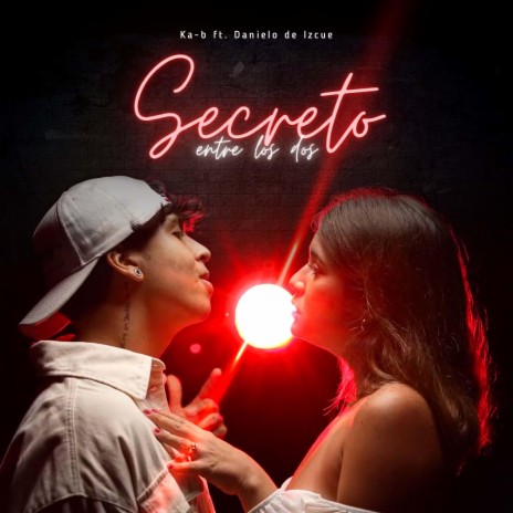 Secreto entre los dos ft. Daniela De Izcue | Boomplay Music