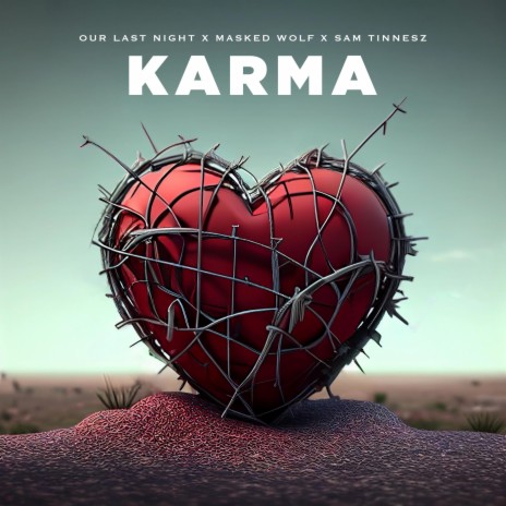 Karma ft. Masked Wolf & Sam Tinnesz | Boomplay Music