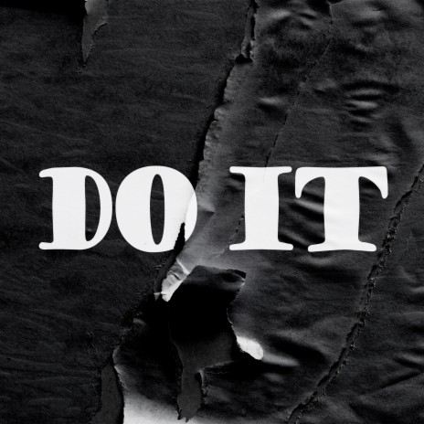 DO IT | Boomplay Music