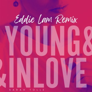 Young & In Love (Rock Remix) ft. Eddie Lam lyrics | Boomplay Music