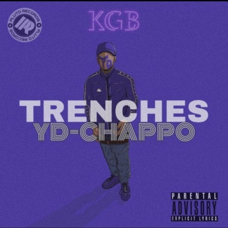 Trenches (feat. Yd-Chappo) | Boomplay Music