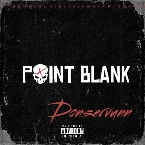 Point Blank | Boomplay Music