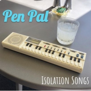 Isolation Songs