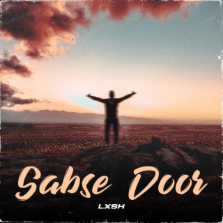 Sabse Door lyrics | Boomplay Music