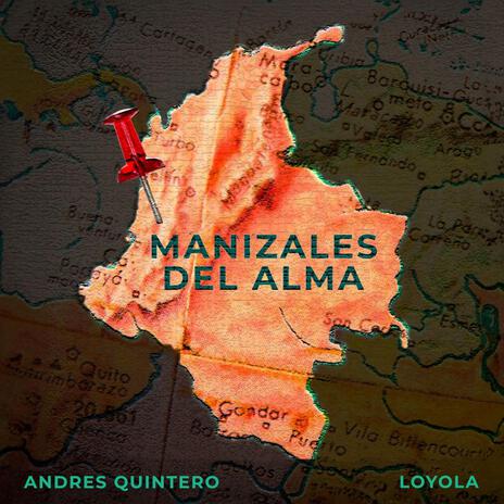 Manizales del Alma ft. loyola | Boomplay Music