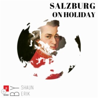 Salzburg on Holiday