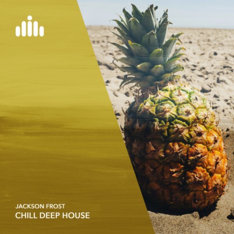 Chill Deep House | Boomplay Music