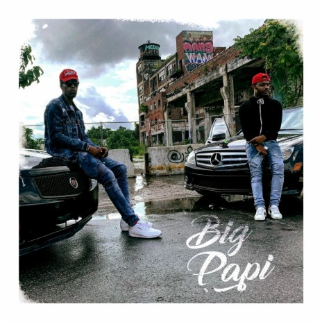 Big Papi (feat. Donnie Velveeto) | Boomplay Music