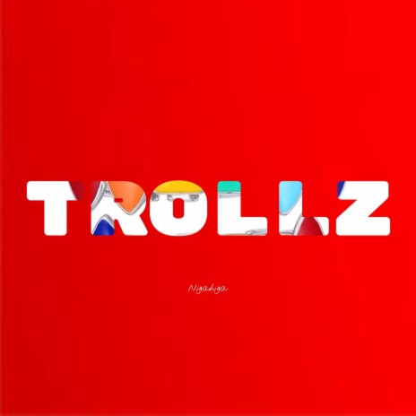 Trollz 🅴 | Boomplay Music