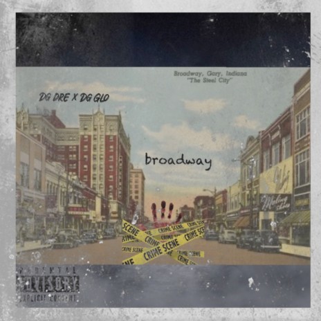 Broadway ft. Dg Glo | Boomplay Music