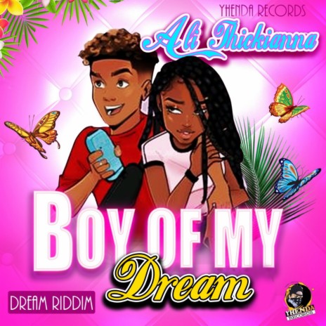 Boy of My Dream | Boomplay Music