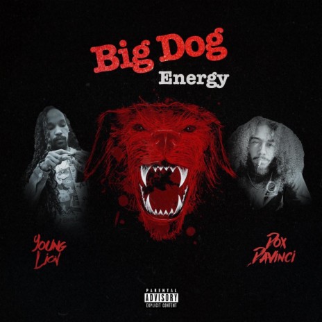 Big Dog Energy ft. Dox DaVinci | Boomplay Music