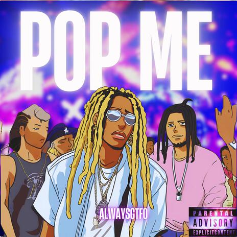 POP ME | Boomplay Music