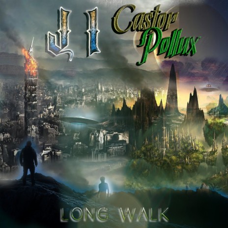 Long Walk ft. Castor Pollux | Boomplay Music