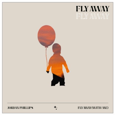 Fly Away(With Me) | Boomplay Music