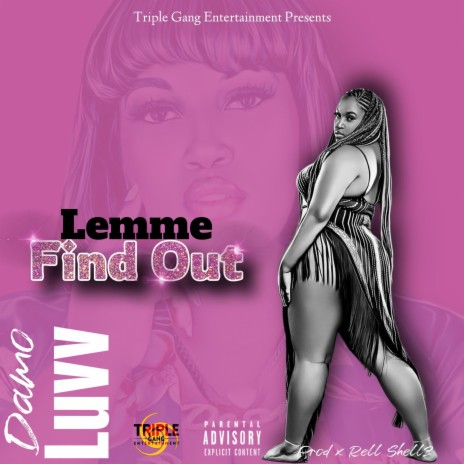 Lemme Find Out | Boomplay Music