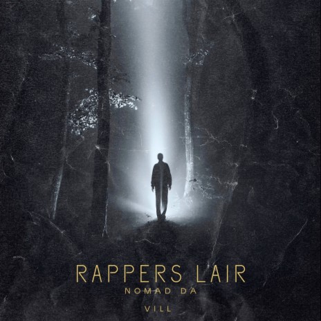 Rappers Lair | Boomplay Music