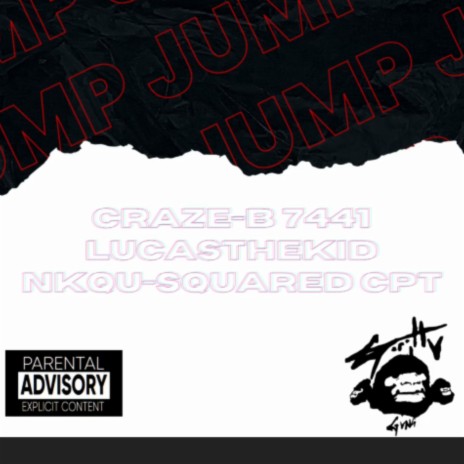 JUMP ft. LucasTheKiD & Nkqu-Squared CPT | Boomplay Music