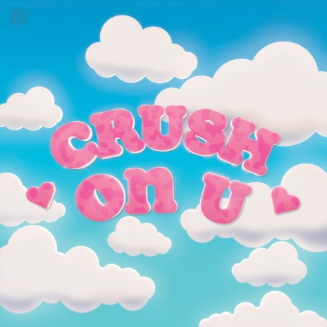 Crush On U | Boomplay Music