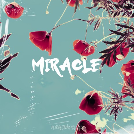 Miracle ft. Cloudy John
