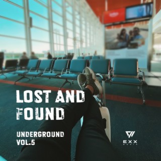 Lost & Found Underground, Vol. 5