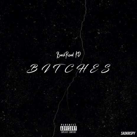 B!tches | Boomplay Music