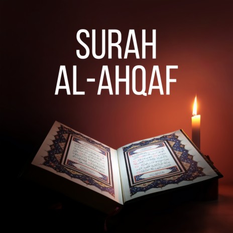 Surah Al-Ahqaf | Boomplay Music