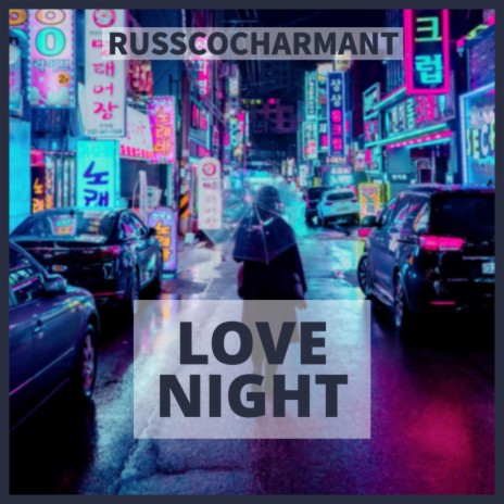 LOVE NIGHT | Boomplay Music