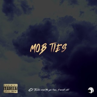 Mob Ties lyrics | Boomplay Music