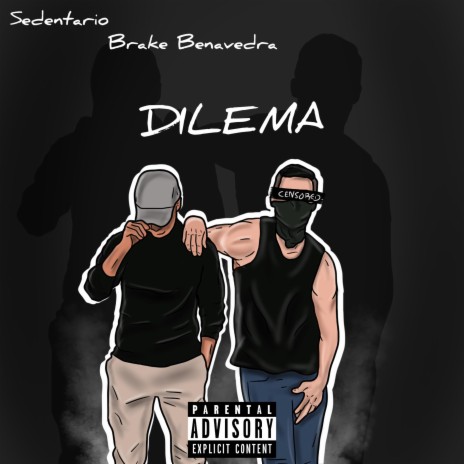 Dilema ft. Brake Benavedra | Boomplay Music