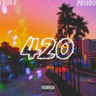 420 (feat. Creed X)