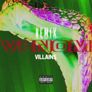 venom - Villains Remix