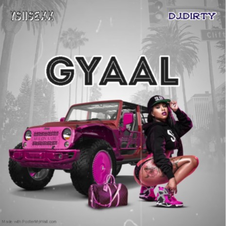 GYAAL | Boomplay Music