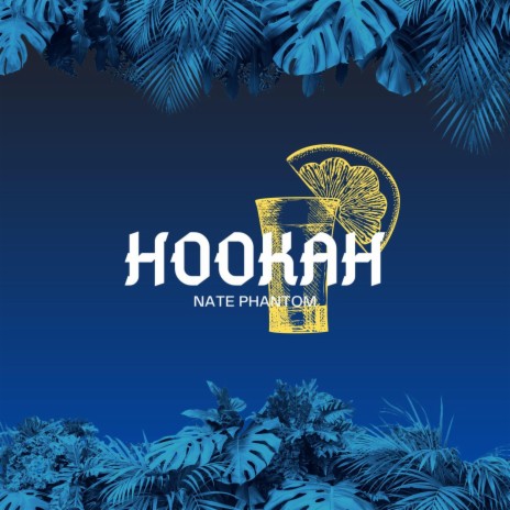 HOOKAH | Boomplay Music