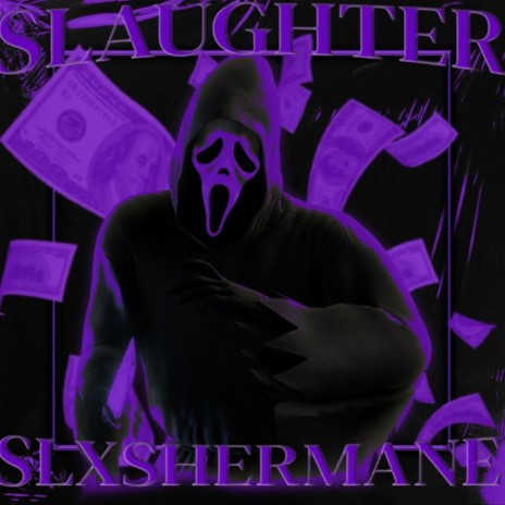 SLAUGHTER