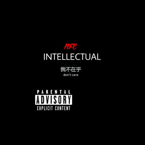 Intellectual (feat. NFE Tommy)