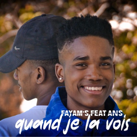 Fayam's (Quand je la vois TRACK2) (feat. Ans) | Boomplay Music