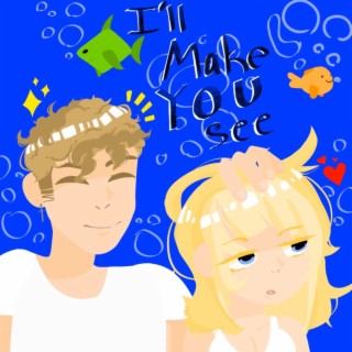 I'll Make You See ft. londonlegacyart lyrics | Boomplay Music